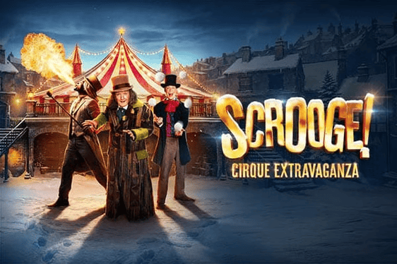 Scrooge - Cirque Extravaganza
